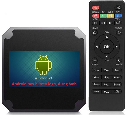 Android tv box bị đứng hình