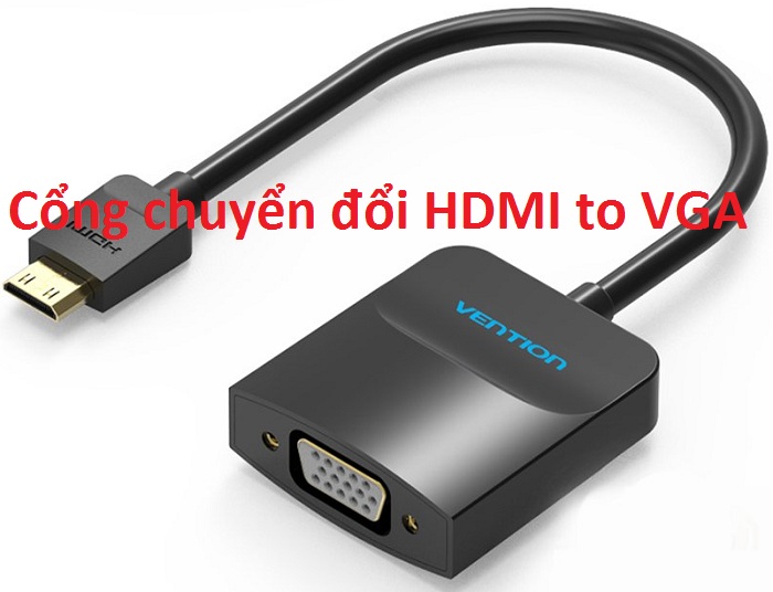 Cổng chuyển đổi HDMI to VGA