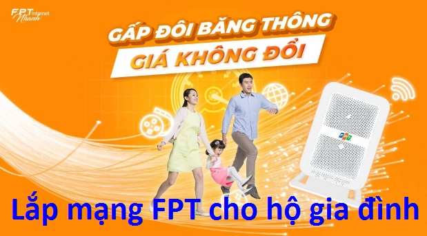 Lắp mạng FPT cho Hộ Gia Đình